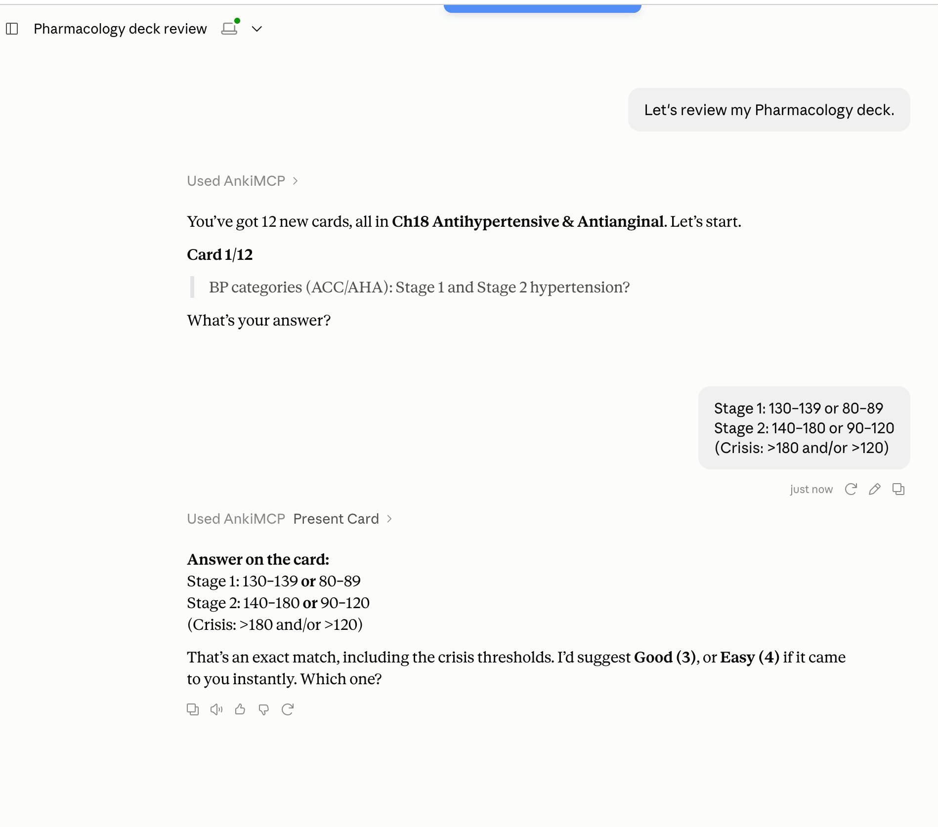 A review session in Claude: the user asks to review their Pharmacology deck, Claude shows card 1 of 12 asking for the stage 1 and stage 2 hypertension ranges, the user answers, and Claude confirms it matches the card and asks whether to rate it Good or Easy.