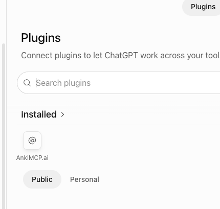 ChatGPT's Plugins page with AnkiMCP.ai shown under Installed.