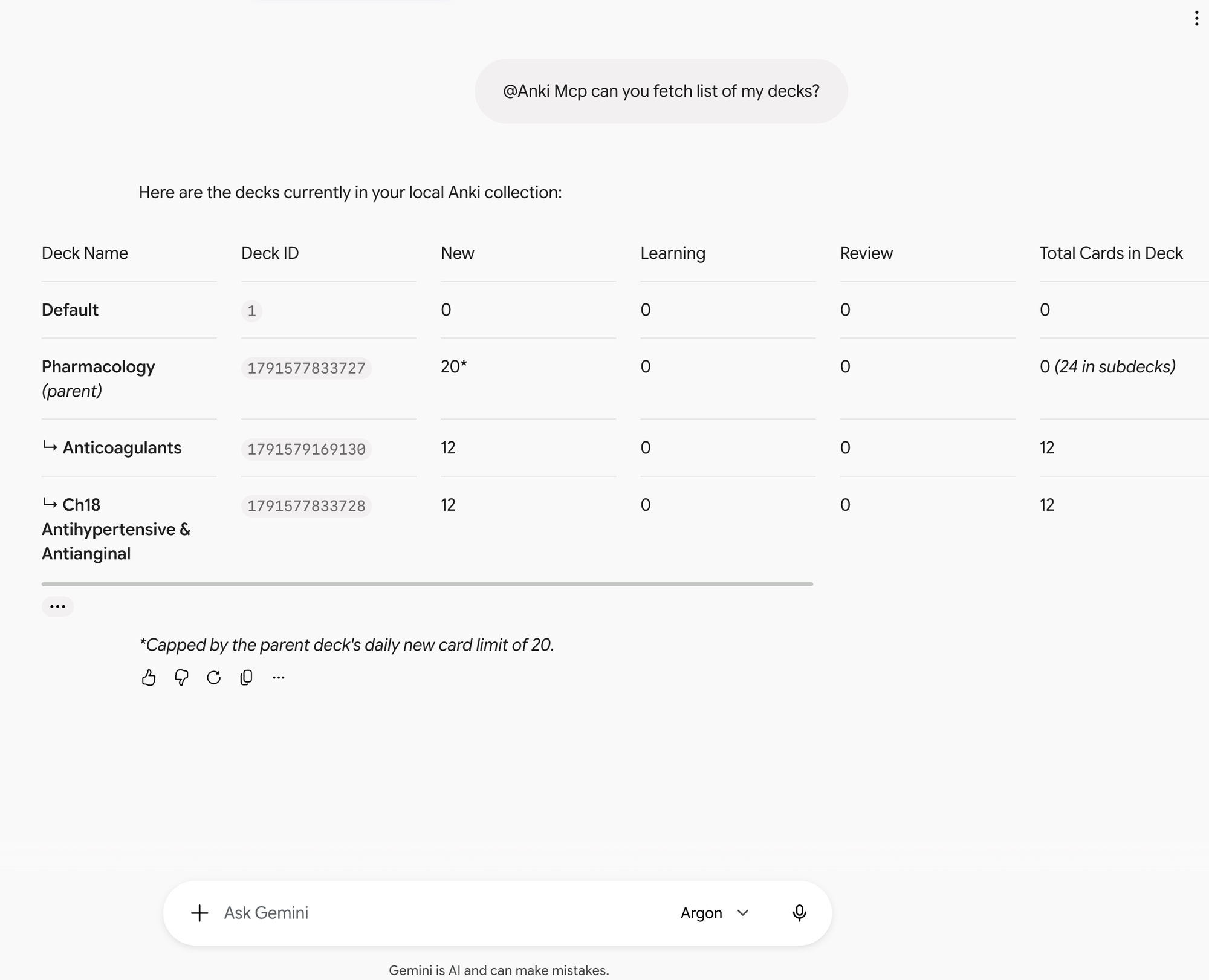 A Gemini conversation: the user message @Anki Mcp can you fetch list of my decks?, and Gemini replying with a table of the user's Anki decks with deck IDs and new, learning, review, and total card counts.