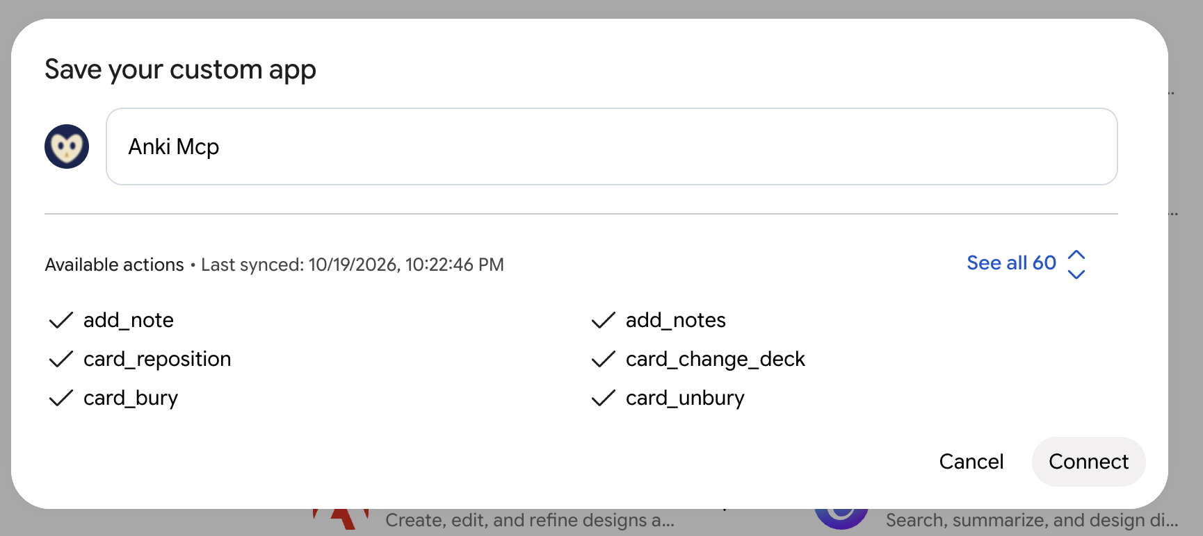 Gemini's Save your custom app dialog with the name Anki Mcp, an Available actions list showing add_note, add_notes, card_reposition and more with a See all 60 link, and Cancel and Connect buttons.