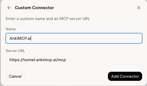 Grok's Custom Connector form with Name set to AnkiMCP.ai and Server URL set to https://tunnel.ankimcp.ai/mcp, with Cancel and Add Connector buttons.